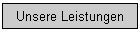 Unsere Leistungen